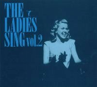 【中古】CD Various The Ladies Sing Vol. 2 NOCD5686 Norma /00110