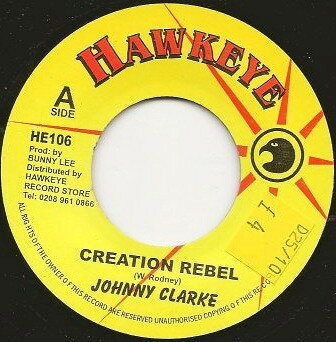 【中古】英7” Johnny Clarke Creation Rebel HE106 Hawkeye /00080
