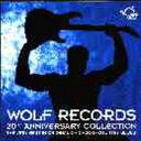 【中古】輸入CD Wolf Records 20th Anniversary Wolf Records 20th Anniversary Collection ...