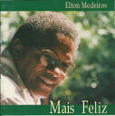 【中古】ブラジルCD Elton Medeiros Mais Feliz LB0051 Leblon Records /00110