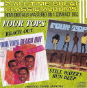 【中古】米CD Four Tops Reach Out / Still Waters Run Deep MCD08007MD Motown /00110