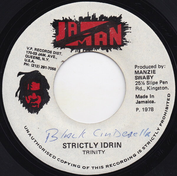 ジャマイカ7” Trinity (4) / The Revolutionar Strictly Idrin / Peaceful Dub NONE Ja-Man Records /00080