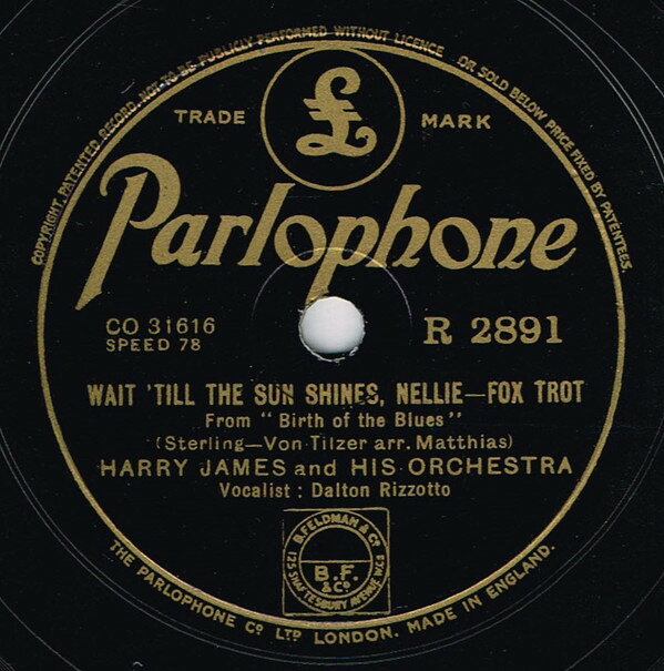 【中古】78RPM/SP Harry James &amp; His Orchestra Wait till The Sun Shines, Nellie / Ill Get By R2891 PARLOPHONE /00500
