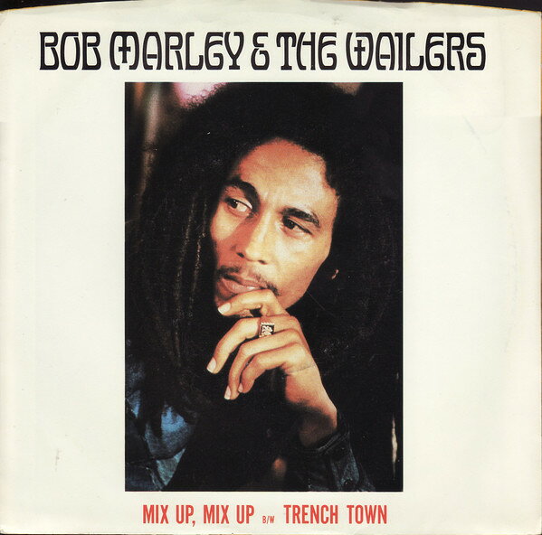 Artist Name: R - 【中古】英7” Bob Marley & The Wailers Mix Up, Mix Up 799837PROMO Island Records プロモ /00080