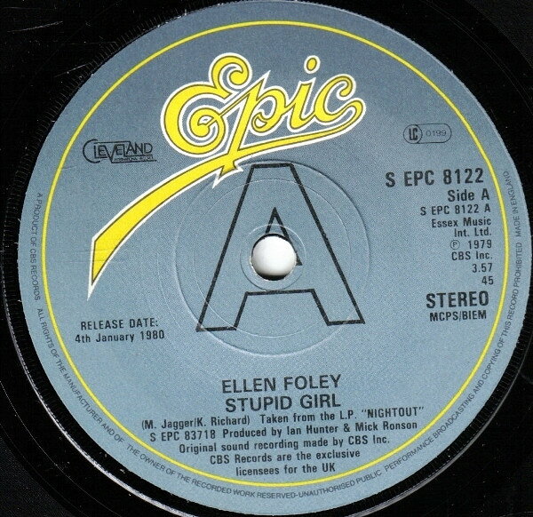 7” Ellen Foley Stupid Girl SEPC8122 Epic /00080
