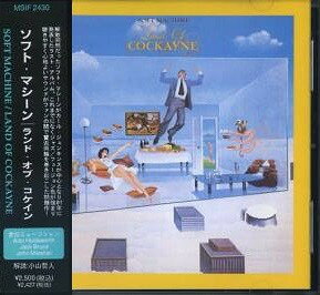 【中古】CD Soft Machine Land Of Cockayne MSIF2430,S21189 MSI, One Way Records /00110