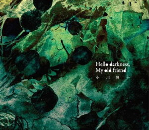 【中古】CD 小川晃一 Hello darkness, my old friend SFR008 /00110