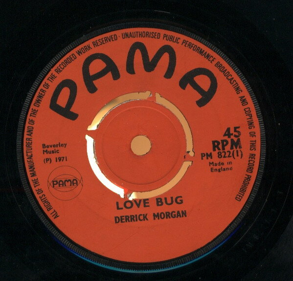 【中古】英7” Derrick Morgan Love Bug / My Dickie PM822 Pama Records /00080