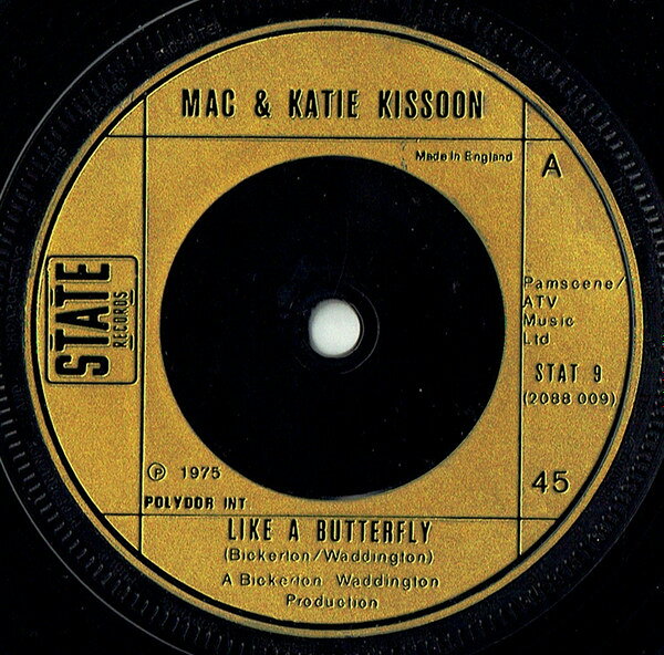7” Mac &amp; Katie Kissoon Like A Butterfly STAT9 State Records /00080