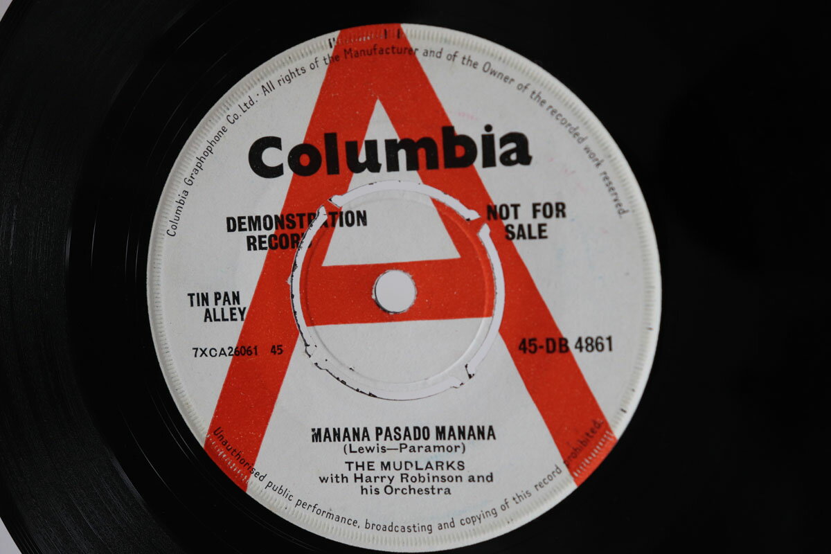 7” Mudlarks, Harry Robinson &amp; His March Of The Broken Hearts / Manana Pasado Manana 45DB4861PROMO COLUMBIA プロモ /00080