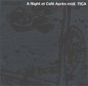 【中古】CD Tica A Night At Caf? Apr?s-midi V2CH6010PROMO V2 プロモ /00110