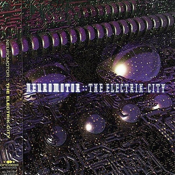 【中古】CD ニューロモーター THE ELECTRIK-CITY ARCCD003 Arcadia Music レンタル落ち /00110