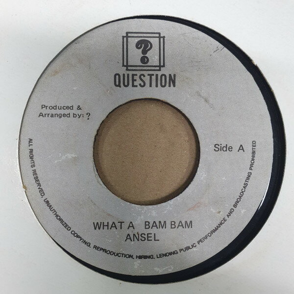 ジャマイカ7” Ansel Cridland &amp; The Meditatio What A Bam Bam NONE Question /00080
