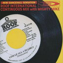 【中古】CD Various Roof International Continuous Mix with Mighty MikeR YHR1081 Alpha...