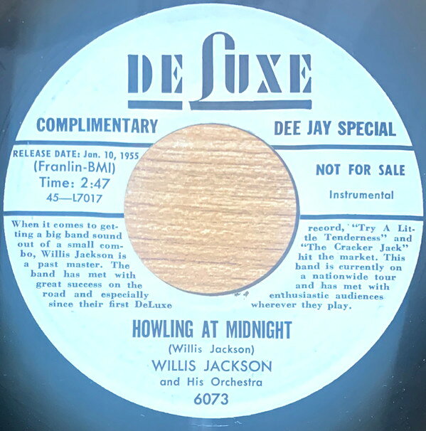 7” Willis Jackson &amp; His Orchestra Howling At Midnight 6073PROMO DeLuxe プロモ /00080