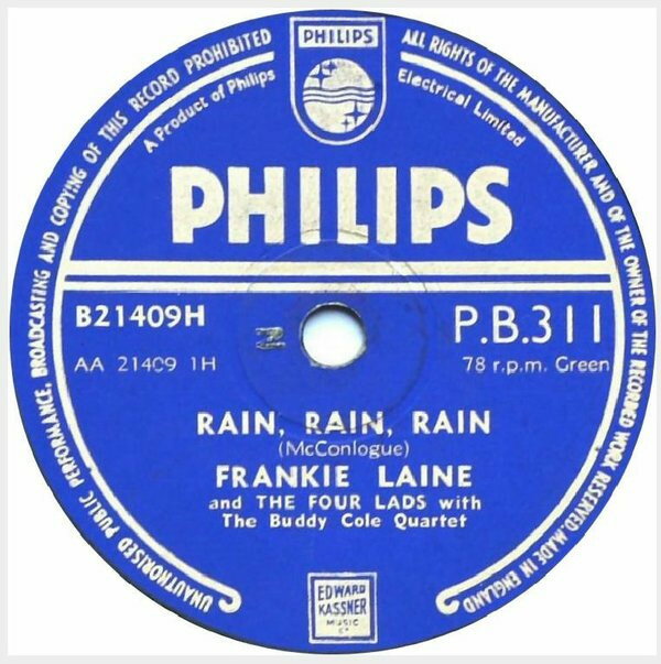 【中古】英78RPM/SP Frankie Laine, Paul Weston &amp; H Rain, Rain, Rain / Your Heart - My Heart PB311 PHILIPS /00500