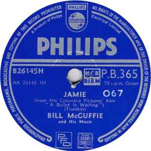 【中古】英78RPM/SP Bill Mcguffie Jamie / Song Of The Sea PB365 PHILIPS /00500