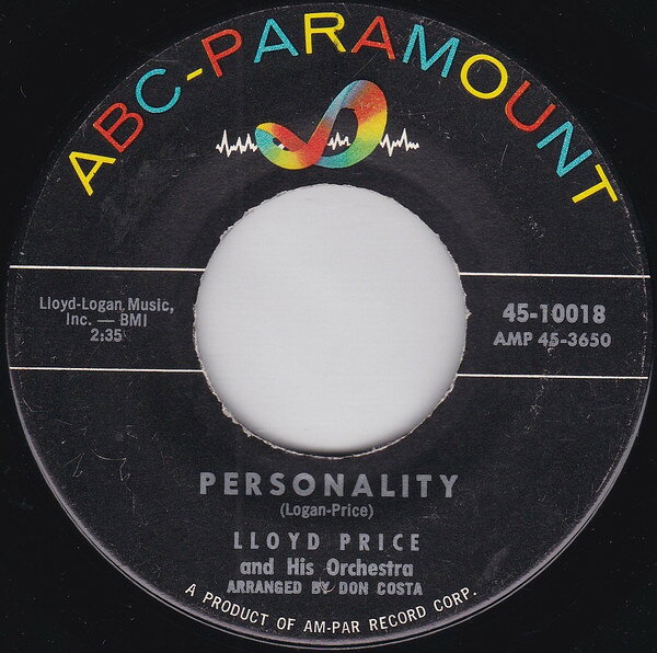 7” Lloyd Price &amp; His Orchestra Personality / Have You Ever Had The Blues 4510018 ABC-Paramount /00080