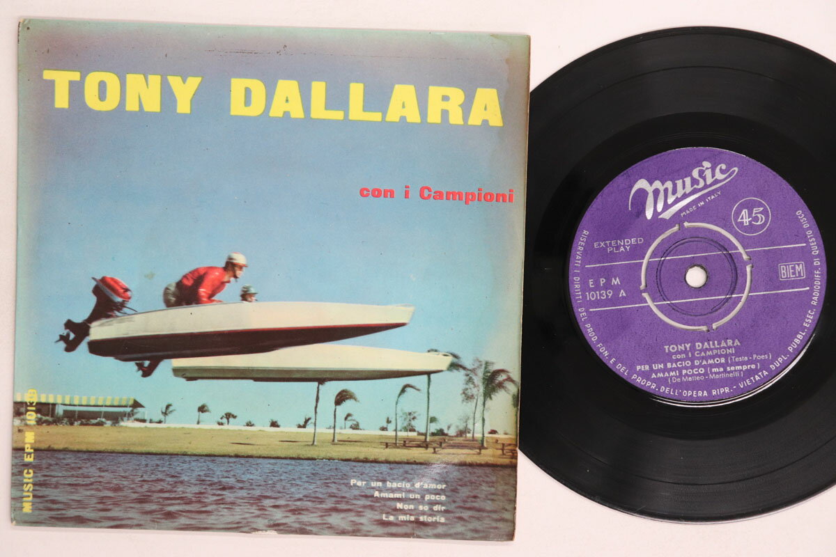 7” Tony Dallara, I Campioni Per Un Bacio Damor / Amami Poco (Ma Sempre) / Non S EPM10139 MUSIC /00080
