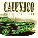 【中古】CD Calexico The Black Light SD4001 Saidera Records /00110