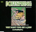 【中古】CD Offspring Why Dont You Get a Job? QDCA93226PROMO Epic プロモ /00110