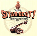 【中古】CD Various Sitar Beat! Indian Style Heavy Funk Vol. 1 SBCD001 Guerilla Reiss...