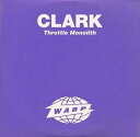 【中古】CD Chris Clark Throttle Monolith WARPCD222XJPROM Warp Records 紙ジャケ プロモ /0011...