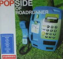 【中古】CD Various Pop Side Of Roadrunner RRCY19028 Roadrunner Records Japan プロモ 未開封...