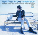 【中古】CD スピリチュアル・ヴァイブス; Sp tender blue TFCC88318 Bellissima Records /00110