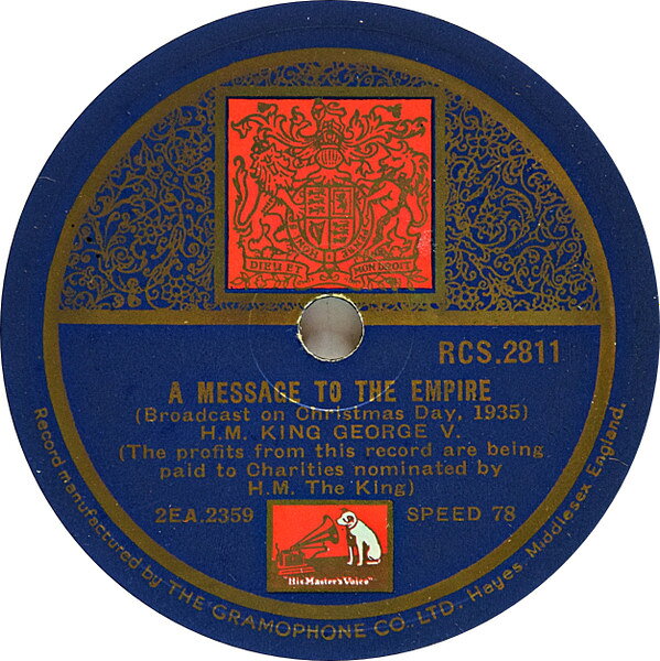 【中古】英78RPM/SP King George V A Message To The Empire RCS2811 His Masters Voice /00500