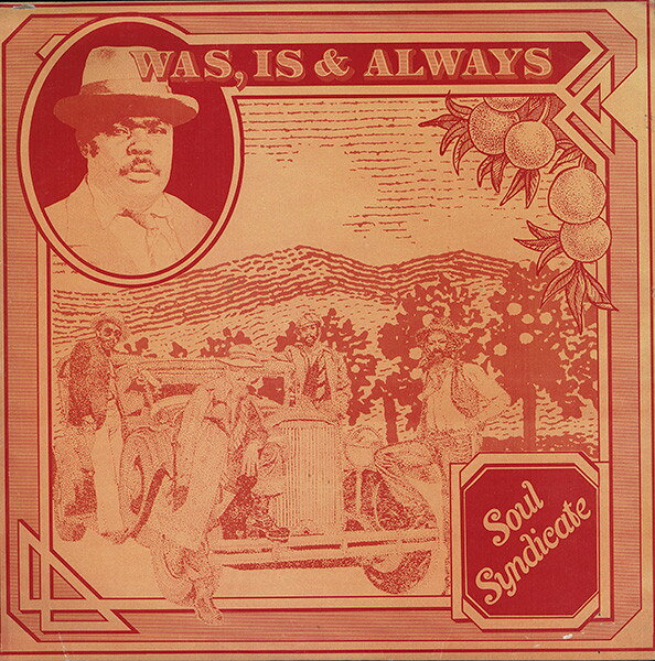 LP Soul Syndicate Was, Is &amp; Always NONE High Times /00260