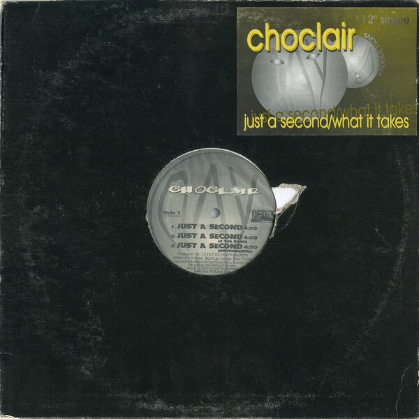Artist Name: B - 【中古】12” Choclair Just A Second / What It Takes 12INCH101DAY201 Knee Deep Records /00250