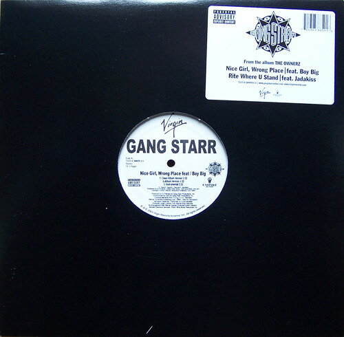 12” Gang Starr Nice Girl, Wrong Place / Rite Where U Stand 724383885916 Virgin /00250