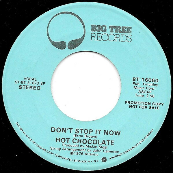 【中古】米7” Hot Chocolate Dont Stop It Now BT16060PROMO Big Tree Records プロモ /00080