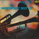 【中古】LP Various Modern Jazz Best 10 SMJ7302 ATLANTIC /00260
