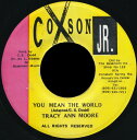 【中古】ジャマイカ7” Tracy Ann Moore You Mean The World NONE Coxson Jr. /00080