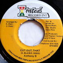 【中古】ジャマイカ7” Anthony B Cut Out That NONE X-Rated Record Int. /00080