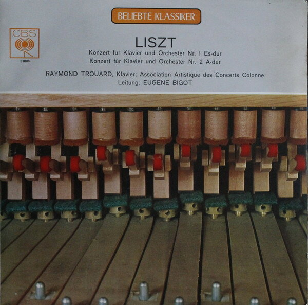 LP Franz Liszt - Raymond Trouard Konzert Fur Klavier Und Orchester Nr. 1 Es-dur / Ko 51008 CBS /00260