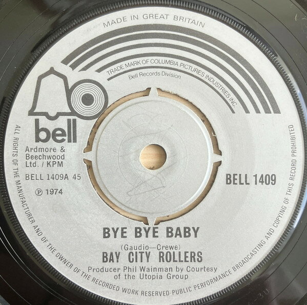 7” Bay City Rollers Bye Bye Baby BELL1409 Bell Records /00080