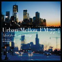 【中古】CD Various Urban-Mellow FM 77.4 - Look For The Silver Lining RCIP0201 Apres-Midi Records /00110