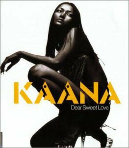 šCD KAANA, GORE-TEX, DABO; DJ WATA Dear Sweet Love-- TOCT4274 Parlophone /00110
