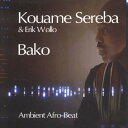 【中古】米CD Kouame Sereba & Erik Wollo Bako (Ambient Afro-Beat) EM64 Etnisk Musikklu...