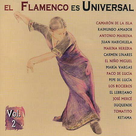 西CD El Flamenco Es Universal Vol. 2-El Flamenco Es Universal 0602498669679 Universal /00110