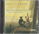 【中古】スイスCD Johannes Brahms Symphonies 4 and 1 for Piano F CD509012 Claves /00110
