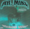 【中古】米CD Mr Mike Wicked Wayz 8856115192 Suave House /00110