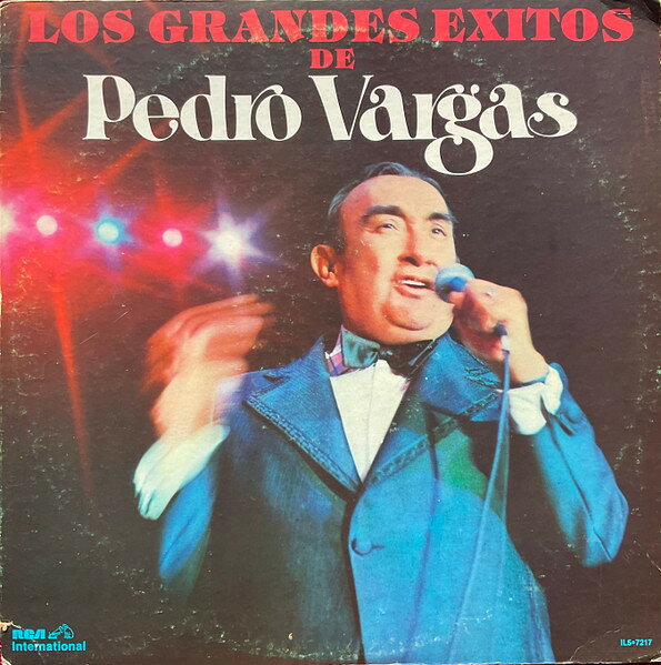 LP Pedro Vargas Los Grandes Exitos De Pedro Vargas IL57217 RCA INTERNATIONAL /00260