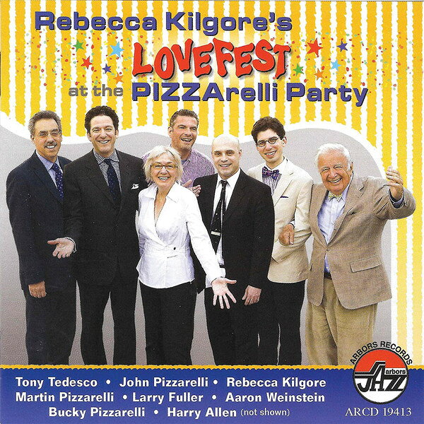 【中古】米CD Rebecca Kilgore Rebecca Kilgores Lovefest At The Pizzarelli Party ARCD19413 Arbors Records /00110