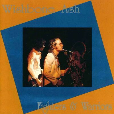 【中古】ルクセンブルグCD Wishbone Ash Fighters & Warriors OHBOY19058 Oh Boy /00110