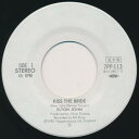 【中古】7” Elton John Kiss The Bride 7PP113PROMO ROCKET RECORD COMPAN プロモ /00080(2)