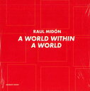 【中古】CD Raul Midon A World Within A World 094639495429 MANHATTAN 紙ジャケ プロモ /00110